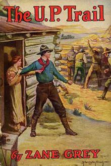 The U.P. Trail by Zane Grey