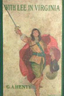 With Lee in Virginia by G. A. Henty
