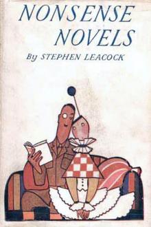 Nonsense Novels by Stephen Leacock
