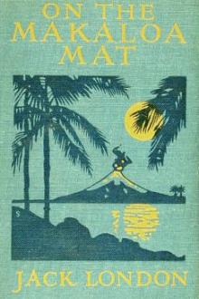 On the Makaloa Mat/Island Tales by Jack London