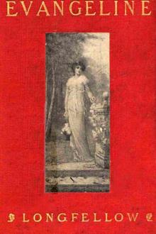 Evangeline by Henry Wadsworth Longfellow