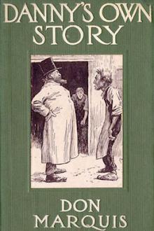 Danny's Own Story by Don Marquis
