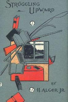 Struggling Upward by Jr. Alger Horatio