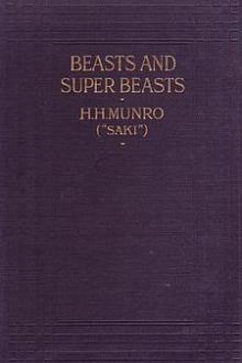 Beasts and Super-Beasts by Saki