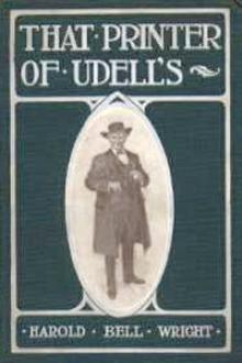That Printer of Udell's by Harold Bell Wright
