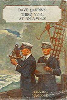 Dave Darrin's Third Year at Annapolis by H. Irving Hancock