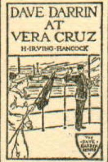 Dave Darrin at Vera Cruz by H. Irving Hancock