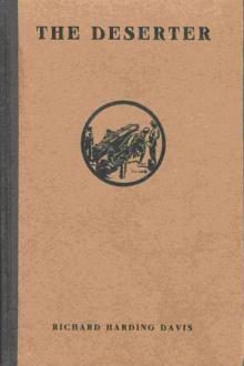 The Deserter by Richard Harding Davis