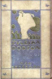 Zuleika Dobson by Sir Beerbohm Max
